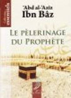 Description du Hadj du Prophète (Salla Allahou Alaihi wa Sallam)