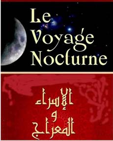 Le miracle du Voyage nocturne et de l’Ascension